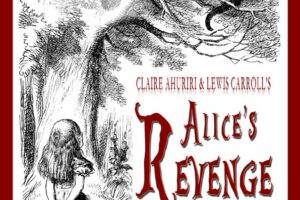 Year 11 Drama “Alice’s Revenge”