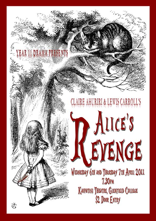 Year 11 Drama “Alice’s Revenge”