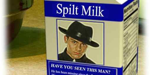 Spilt Milk Runs Wednesday and Thursday Evenings (28th & 29th May)