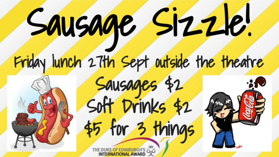 Sausage Sizzle this Friday 27th from 12.30pm.