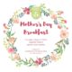 Mother’s Day Breakfast 2021